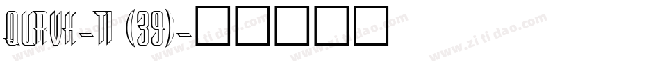 QURVH-T1 (39)字体转换